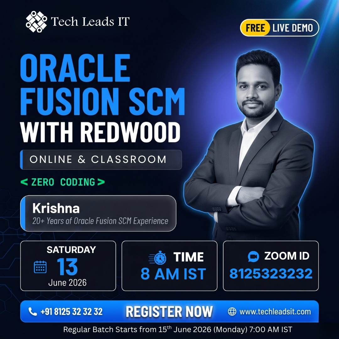 🚀 Build Your Future in Oracle Fusion SCM with Redwood &ndash; Free Live Demo by Tech Leads IT